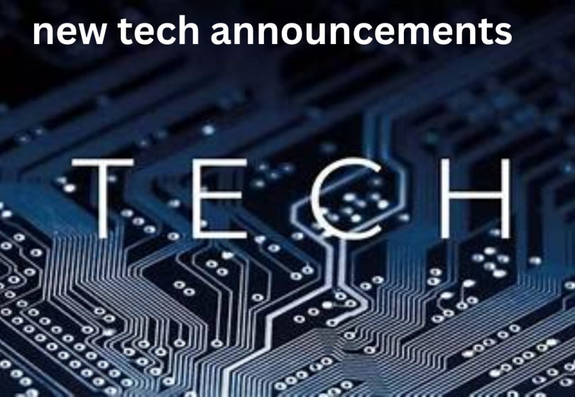new tech announcements