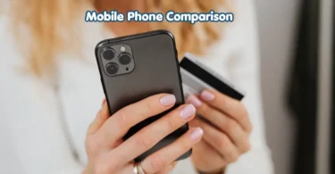 Mobile Phone Comparison