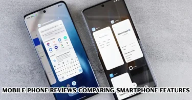 mobile phone reviews comparing smartphone features